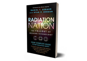 Radiation Nation - Complete Guide Book to EMF Protection & Safety